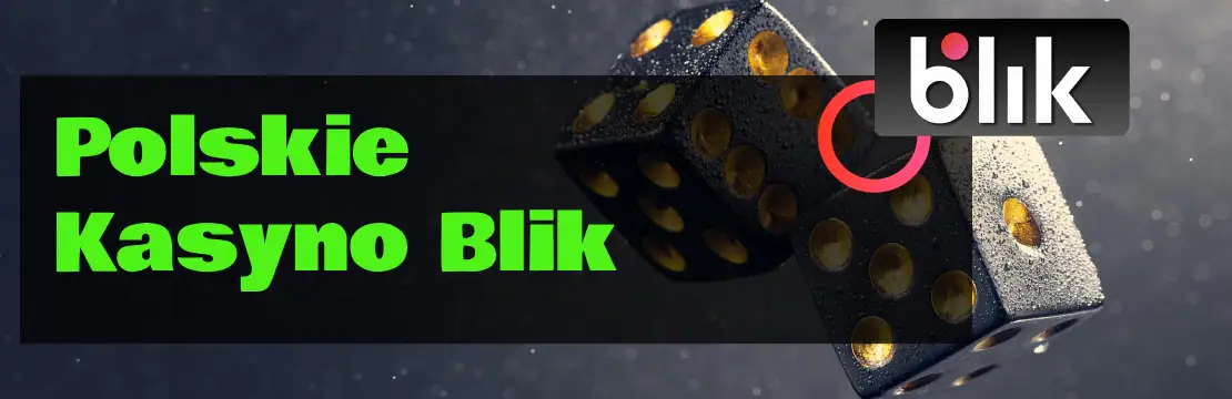 Polskie Kasyno Blik